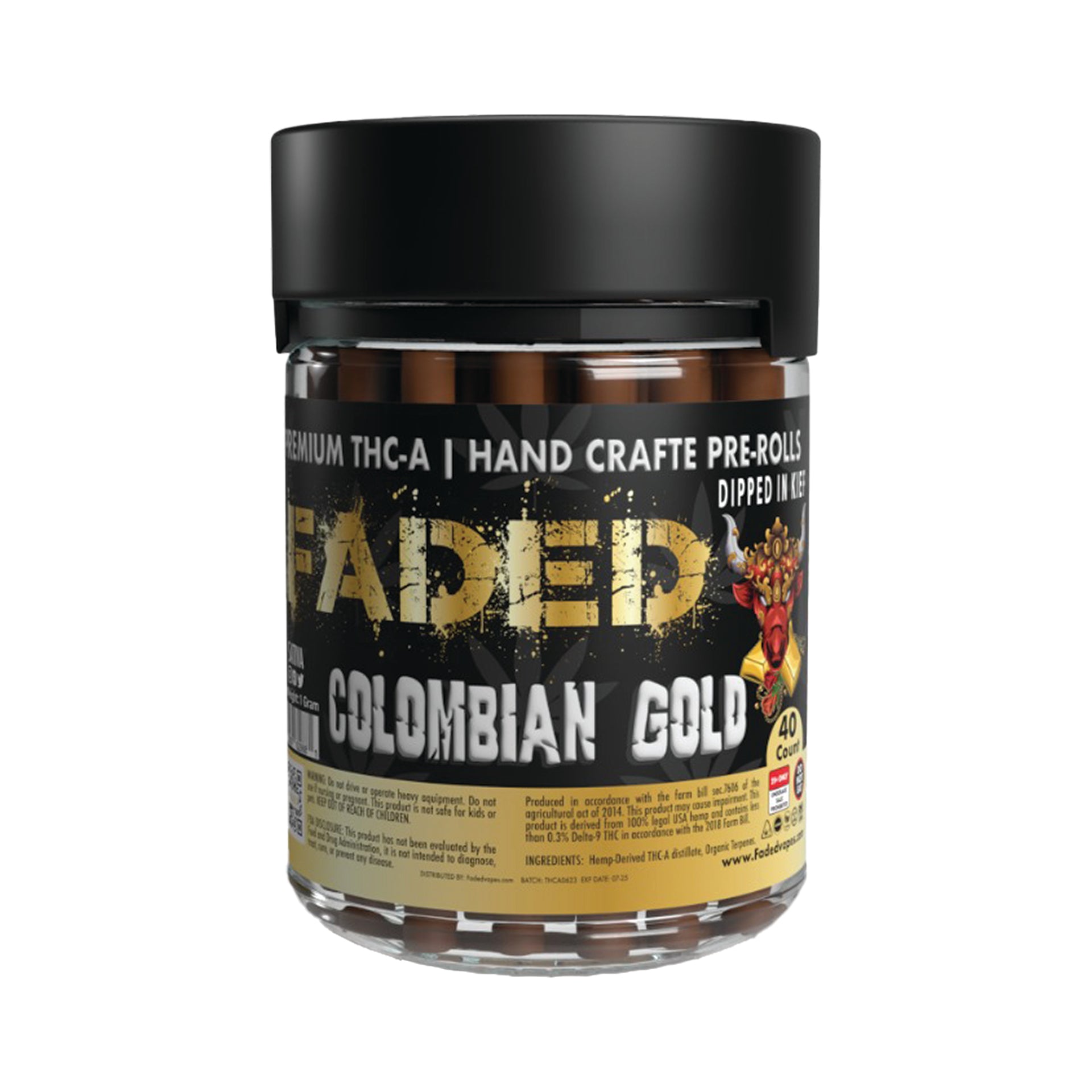 FADED PREMIUM THC-A COLOMBIAN GOLD HAND CRAFTED PRE-ROLL 1GR 40CT JAR